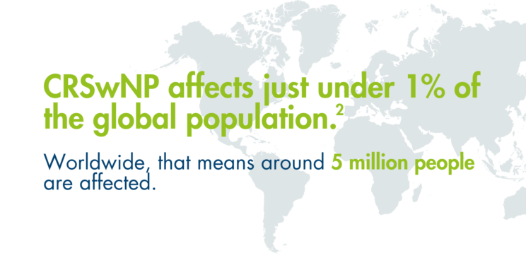 A silhouette of a world map in the background with text over it reading: “CRSwNP affects just under 1% of the global population (reference 2). Worldwide, that means around 5 million people are affected.”